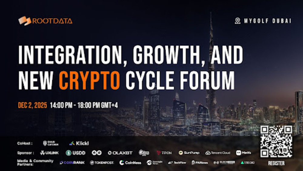 RootData, 두바이서 ‘통합·성장·새로운 크립토 사이클’ 포럼 개최